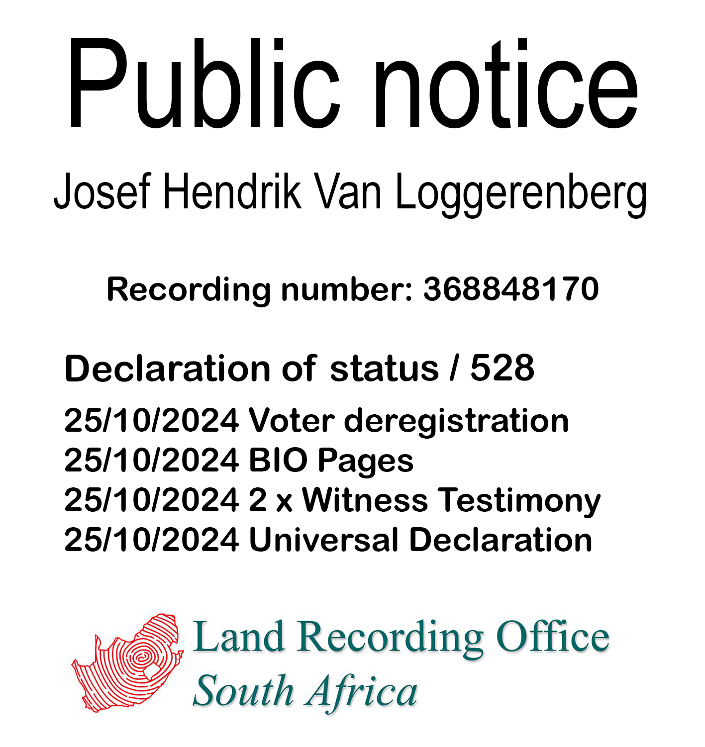 Public notice Josef Hendrik Van Loggerenberg Recording number 368848170